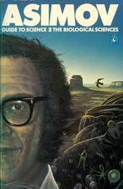 Cover of: Asimov's Guide to Science 2 The Biological Sciences by Isaac Asimov