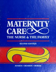 Cover of: Maternity care: the nurse & the family