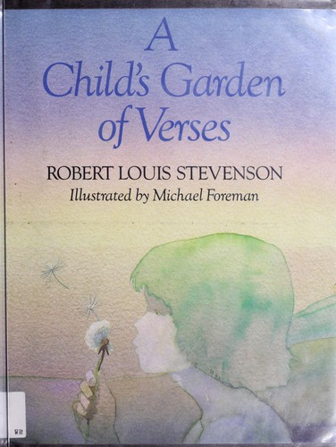 A  child's garden of verses by Stevenson, Robert Louis.
