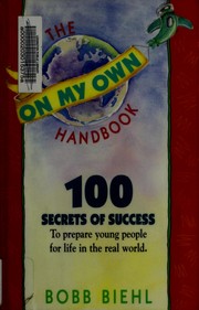 Cover of: The on my own handbook | Bobb Biehl