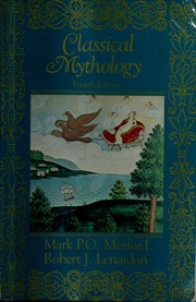 Cover of: Classical mythology by Mark P. O. Morford, Mark P. O. Morford