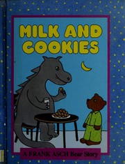Milk and cookies by Frank Asch
