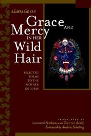 Cover of: Grace and mercy in her wild hair by Rāmaprasāda Sena