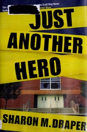 Cover of: Just another hero by Sharon M. Draper