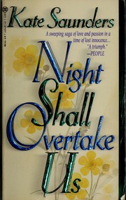 Cover of: Night shall overtake us by Kate Saunders
