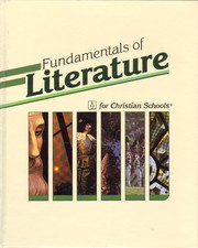 Cover of: Fundamentals of literature for Christian schools