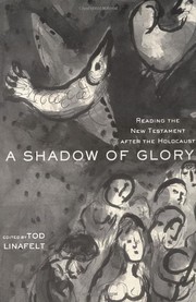 Cover of: A Shadow of Glory: Reading the New Testament After the Holocaust