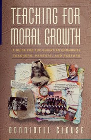 Cover of: Teaching for moral growth