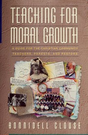 Cover of: Teaching for moral growth by Bonnidell Clouse