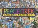 Cover of: Peace Trek Family Coloring Book