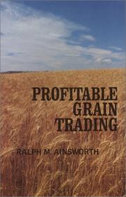 Cover of: Profitable grain trading