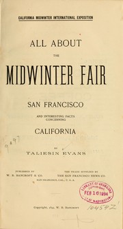 All about the Midwinter fair, San Francisco by Taliesin Evans