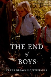 The end of boys by Peter Brown Hoffmeister