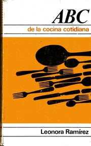 Cover of: ABC de la Cocina Cotidiana: 732 Recetas para la Cocina Cotidiana