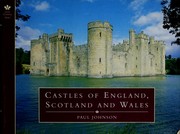 Castles of England, Scotland and Wales by Paul Bede Johnson