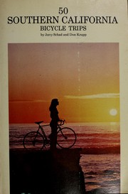 Cover of: 50 southern California bicycle trips
