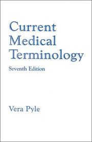 Current medical terminology by Vera Pyle