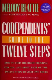 Cover of: Codependents' guide to the twelve steps by Melody Beattie