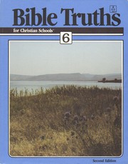 Cover of: Bible Truths Level 6: student text