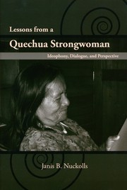 Cover of: Lessons from a Quechua Strongwoman: Ideophony, Dialogue, and Perspective