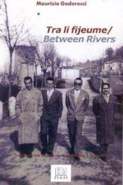 Cover of: Tra li fijeume: Between rivers
