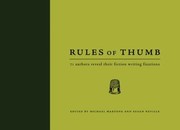 Cover of: Rules of thumb: 72 authors reveal their fiction writing fixations