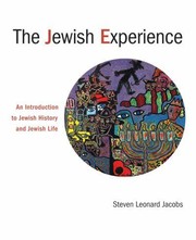 Cover of: The Jewish Experience: an Introduction to Jewish History and Jewish Life