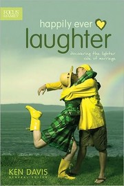 Cover of: Happily ever laughter: discovering the lighter side of marriage