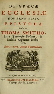 Cover of: De Graecae ecclesiae hodierno statu epistola