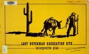 Lost Dutchman Recreation Site : interpretive plan