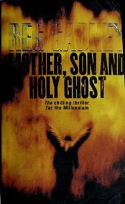 Cover of: Mother, son and Holy Ghost