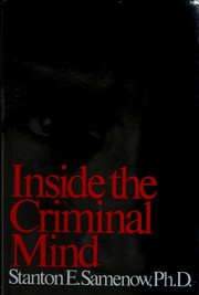 Cover of: Inside the criminal mind
