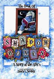 Cover of: The Book of Shadow Boxes a Story of the ABC's: A Story of the ABC's