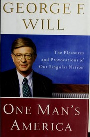 One man's America by George F. Will