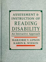 Cover of: Assessment and instruction of reading disability by Marjorie Y. Lipson