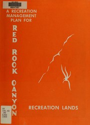 Cover of: A recreation management plan for Red Rock Canyon Recreation Lands by United States. Bureau of Land Management