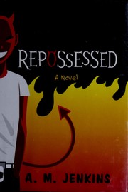 Cover of: Repossessed: A Fallen Angel Becoming A Body