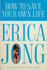 Cover of: How to save your own life by Erica Jong