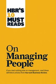 Cover of: HBR's 10 must reads on managing people by 