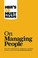 Cover of: HBR's 10 must reads on managing people
