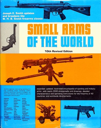 Small arms of the world by W. H. B. Smith | Open Library