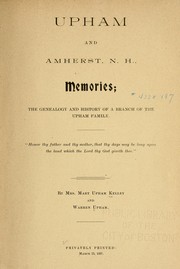 Upham and Amherst, N.H., memories by Kelley, Mary Upham
