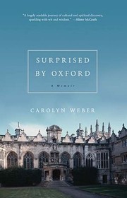 Cover of: Surprised by Oxford: A Memoir 