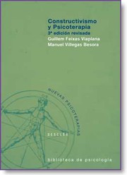 Constructivismo y Psicoterapia by Guillem Feixas, Manuel Villegas Besora