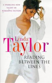 Cover of: READING BETWEEN THE LINES by LINDA TAYLOR, LINDA TAYLOR