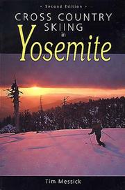 Cover of: Cross Country Skiing in Yosemite | Tim Messick