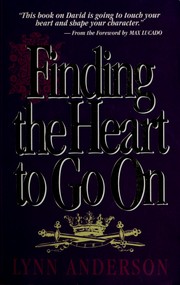 Cover of: Finding the heart to go on by Lynn Anderson