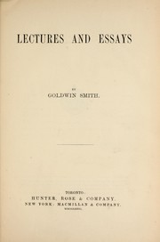 Lectures and essays by Goldwin Smith
