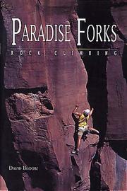 Cover of: Paradise Forks Rock Climbing (Regional Rock Climbing Series)