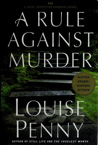 A Rule Against Murder by Louise Penny, Paperback